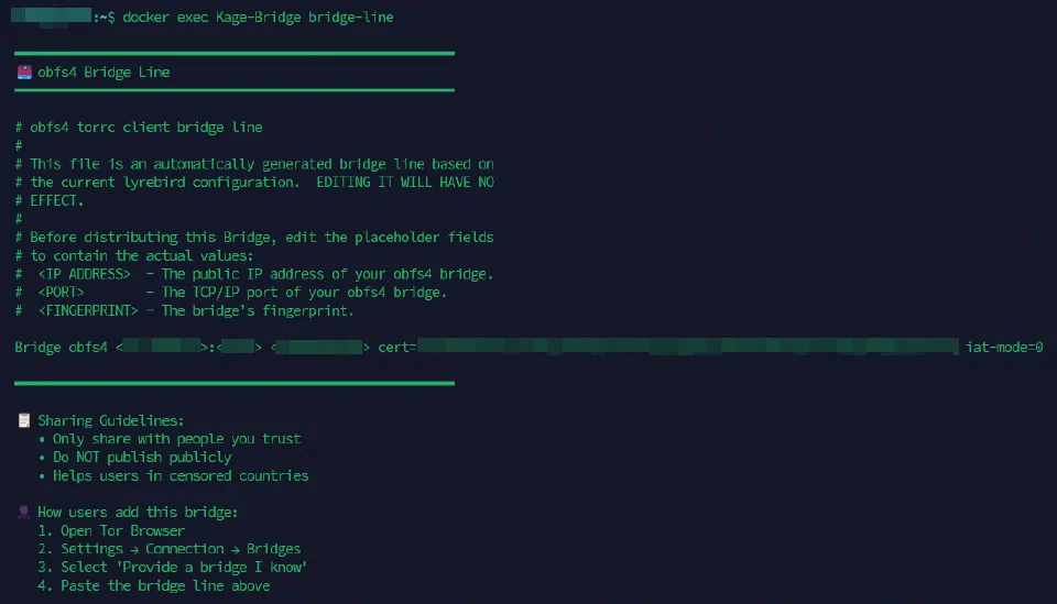 Kage-Bridge bridge-line output with redacted address, port, fingerprint, and certificate followed by private-sharing instructions